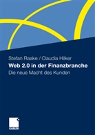 Claudia Hilker, Stefa Raake, Stefan Raake - Web 2.0 in der Finanzbranche