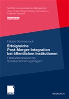 Fabian Sommerrock - Erfolgreiche Post-Merger-Integration bei öffentlichen Institutionen