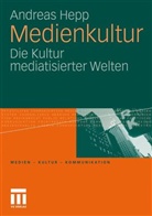 Andreas Hepp - Medienkultur