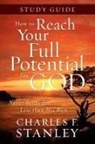 Charles Stanley, Charles F. Stanley, Dr Charles F Stanley, Charles F. Stanley (Personal), STANLEY DR CHARLES F - How to Reach Your Full Potential for God