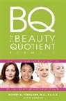 Robert Tornambe, Robert M. Tornambe - The Beauty Quotient Formula