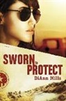 Diann Mills - Sworn to Protect