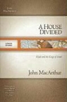 John MacArthur, John F. MacArthur - House Divided