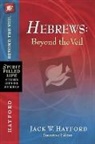 Dr Jack W Hayford, Jack W Hayford, Jack W. Hayford, Jack Hayford, Jack W. Hayford - Hebrews