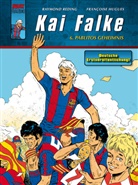 Francoise Hugues, Raymond Reding, Francoise Hugues, Françoise Hugues, Raymond Reding, Raymond Reding - Kai Falke - Bd.6: Kai Falke