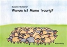Susanne Wunderer, Susanne Wunderer - Warum ist Mama traurig?
