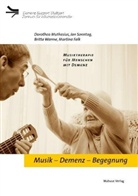 Martin Falk, Martina Falk, Dorothe Muthesius, Dorothea Muthesius, Jan Sonntag, Jan u a Sonntag... - Musik Demenz Begegnung, m. DVD