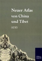 Anonym Anonymus - Neuer Atlas von China und Tibet (1737)