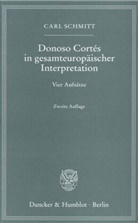 Carl Schmitt - Donoso Cortés in gesamteuropäischer Interpretation.
