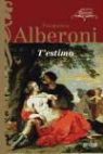 Francesco Alberoni - T'estimo