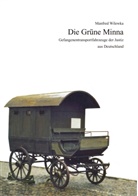 Manfred Wilewka - Die grüne Minna