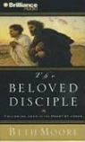 Beth Moore, Sandra Burr, Sandra Burr - The Beloved Disciple: Following John to the Heart of Jesus (Audio book)