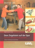 Immenkam, Andreas Immenkamp, Weise, Astrid Weise - Dem Ziegelstein auf der Spur