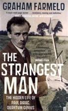 Graham Farmelo - The Strangest Man