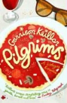 Garrison Keillor - Pilgrims