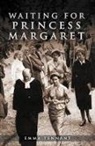 Emma Tennant, Tennant Emma - Waiting for Princess Margaret
