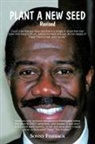 Sonny Fishback - Plant a New Seed