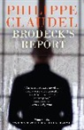 Philippe Claudel - Brodeck's Report