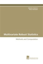 Peter Filzmoser, Valenti Todorov, Valentin Todorov, Vlasdislav Todorov - Multivariate Robust Statistics