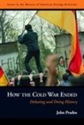 John Prados - How the Cold War Ended