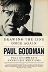 Paul Goodman, Taylor Stoehr - Drawing The Line Once Again