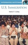 Michael LeMay, Michael C. LeMay - US Immigration
