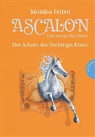 Monika Felten, Kathrin Treuber - Ascalon, Das magische Pferd - Der Schatz des Dschingis Khan