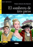 Pedro A. de Alarcon, Pedro A de Alarcón, Pedro Antonio De Alarcón, Alfredo Belli - El sombrero de tres picos, m. Audio-CD