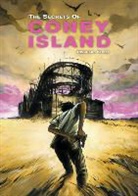 Reinhard Kleist - The secrets of Coney Island
