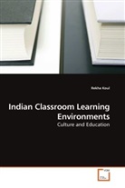 Rekha Koul - Indian Classroom Learning Environments