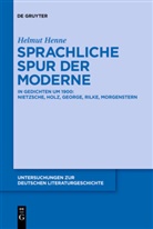 Helmut Henne - Sprachliche Spur der Moderne