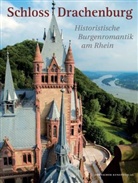 Gerd Bermbach, Wolfgang Brönner, Albert Distelrath, Petra Engelen, Hans-Werner Frohn, Martina Grote... - Schloss Drachenburg