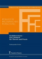 Radegundis Stolze - Fachübersetzen - Ein Lehrbuch für Theorie und Praxis