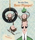 Kevin Waldron - So ein Zoo, Herr Pipapo!