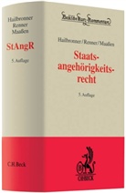 Ka Hailbronner, Kay Hailbronner, Hans-Geor Maassen, Hans-Georg Maaßen, Günte Renner, Günter Renner - Staatsangehörigkeitsrecht (StAngR)