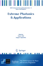 Trevor Hall, Sergey V Gaponenko, Sergey V. Gaponenko, Trevor Hall, Trevor J. Hall, Sofia Paredes... - Extreme Photonics & Applications