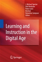Geeske Bakker, Clemens Bechter, Laura Benvenuti, Axel M. Blessing, Maria Boubouka, Edita Butrime... - Learning and Instruction in the Digital Age