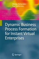 Grefen, Grefen, Paul Grefen, Paul W. P. J. Grefen, Nikola Mehandjiev, Nikolay Mehandjiev - Dynamic Business Process Formation for Instant Virtual Enterprises
