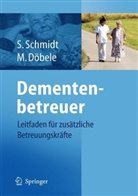 Martina Döbele, Simone Schmidt - Demenzbegleiter