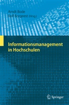 Arnd Bode, Arndt Bode, Borgeest, Borgeest, Rolf Borgeest - Informationsmanagement in Hochschulen