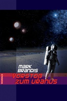 Mark Brandis - Mark Brandis - Vorstoß zum Uranus, 31 Teile