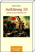 Manfred Spitzer, Wul Bertram - Aufklärung 2.0
