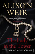 Alison Weir, Weir Alison - The lady in the tower
