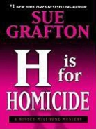Sue Grafton - 'H' Is for Homicide