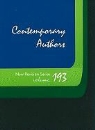 Amy Elisabeth Fuller, Gale Cengage Learning - Contemporary Authors New Revision Series: A Bio-Bibliographical Guide to Current Writers in Fiction, General Non-Fiction, Poetry, Journalism, Drama, M
