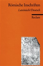 Leonhar Schumacher, Leonhard Schumacher - Römische Inschriften, Lateinisch-Deutsch