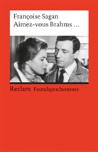 Francoise Sagan, Françoise Sagan, Helga Zoch - Aimez-vous Brahms.