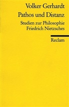Volker Gerhardt - Pathos und Distanz