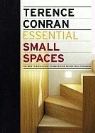 Terence Conran - Essential Small Spaces