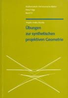 Angelo A. Rovida - Übungen zur synthetischen projektiven Geometrie